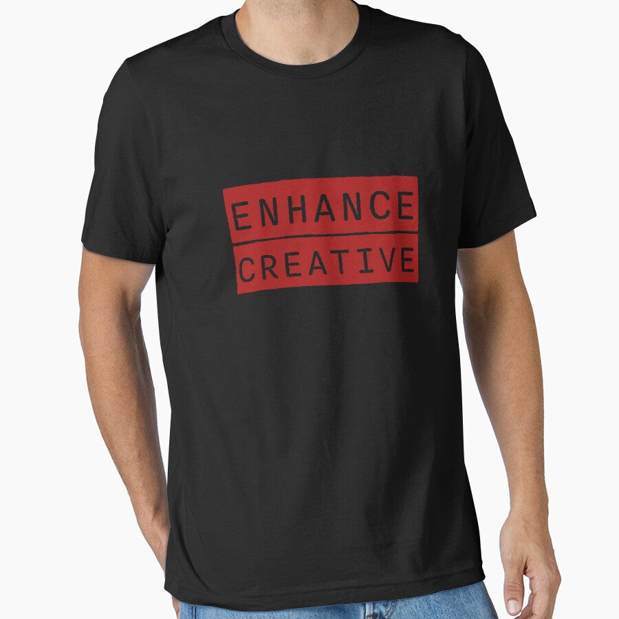 Enhance Creative T-shirt by pcusine