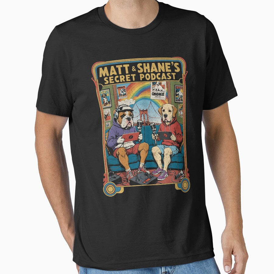 Matt and Shane's Secret Podcast Dawgs by Mystikos Art