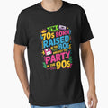 I'm 70s Born Raised In The 80s And Got To Party In The 90's8 by angolinnArt