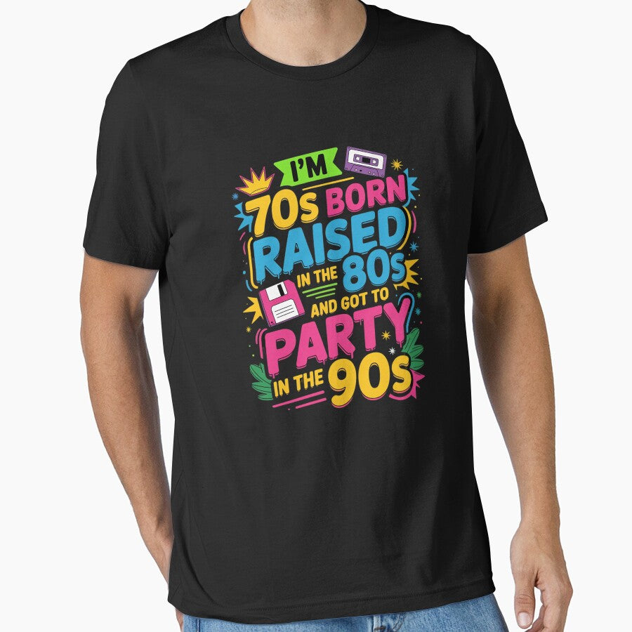 I'm 70s Born Raised In The 80s And Got To Party In The 90's8 by angolinnArt