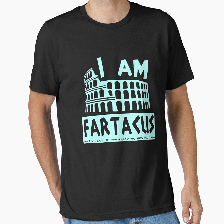 I Am Fartacus Novelty by JaeDhut55