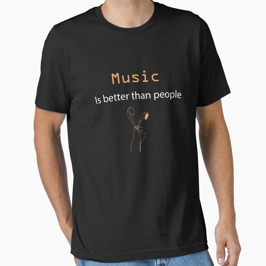 music is better than people shirt by Crystakim