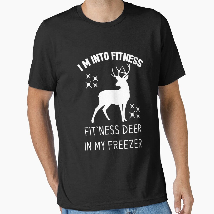 I'm Into Fitness Fit'Ness Deer In My Freezer by goodprints shop