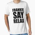 Frankie Say Relax by theTeeLife