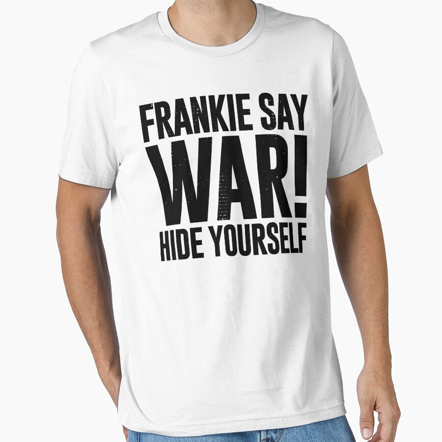 Frankie Say War Hide Yourself (distressed design) by siggyspatsky
