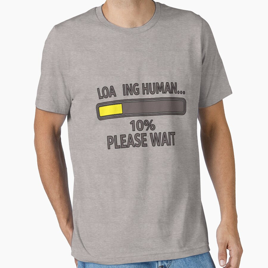 Loading Human Please Wait Funny by Faudel2026