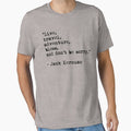 “Live, travel, adventure, bless, and don't be sorry.” Jack Kerouac by River-Pond