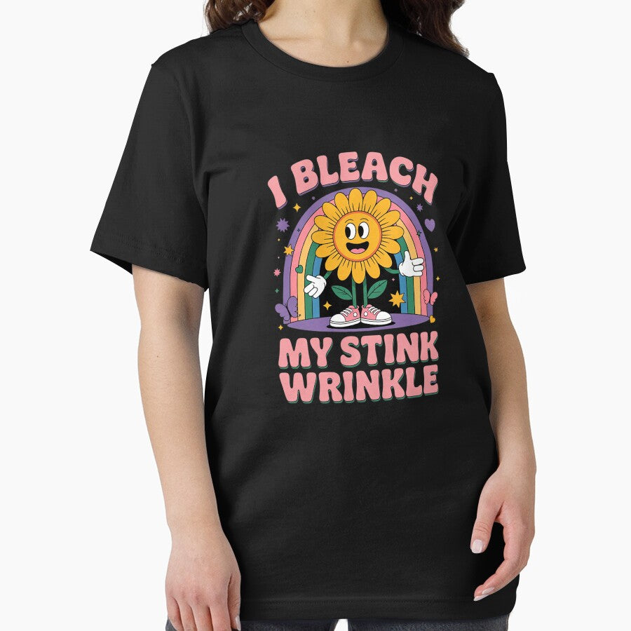 I Bleach My Stink Wrinkle Sarcastic Inappropriate by SyntaxClaw