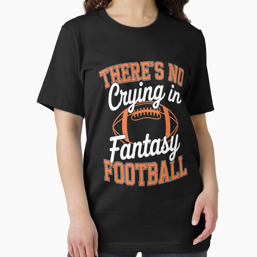 There's No Crying In Fantasy Football Sport Lover by SignaturalGen
