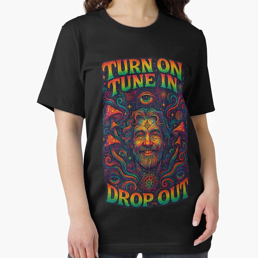 Turn On Tune In Drop Out – Premium Psychedelic Timothy Leary Cosmic T-Shirt Design by getpressedshirt
