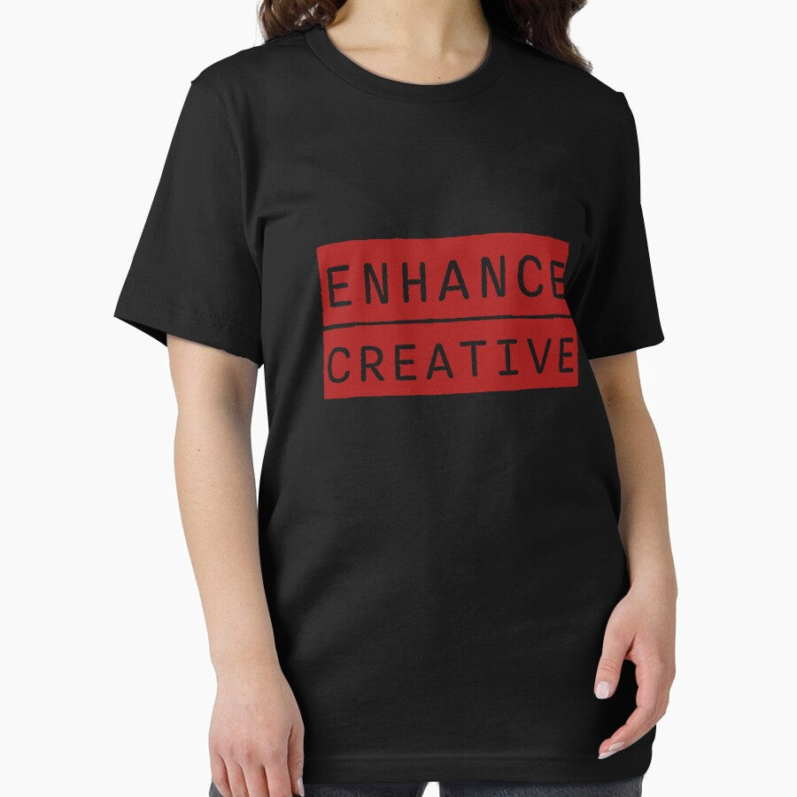 Enhance Creative T-shirt by pcusine