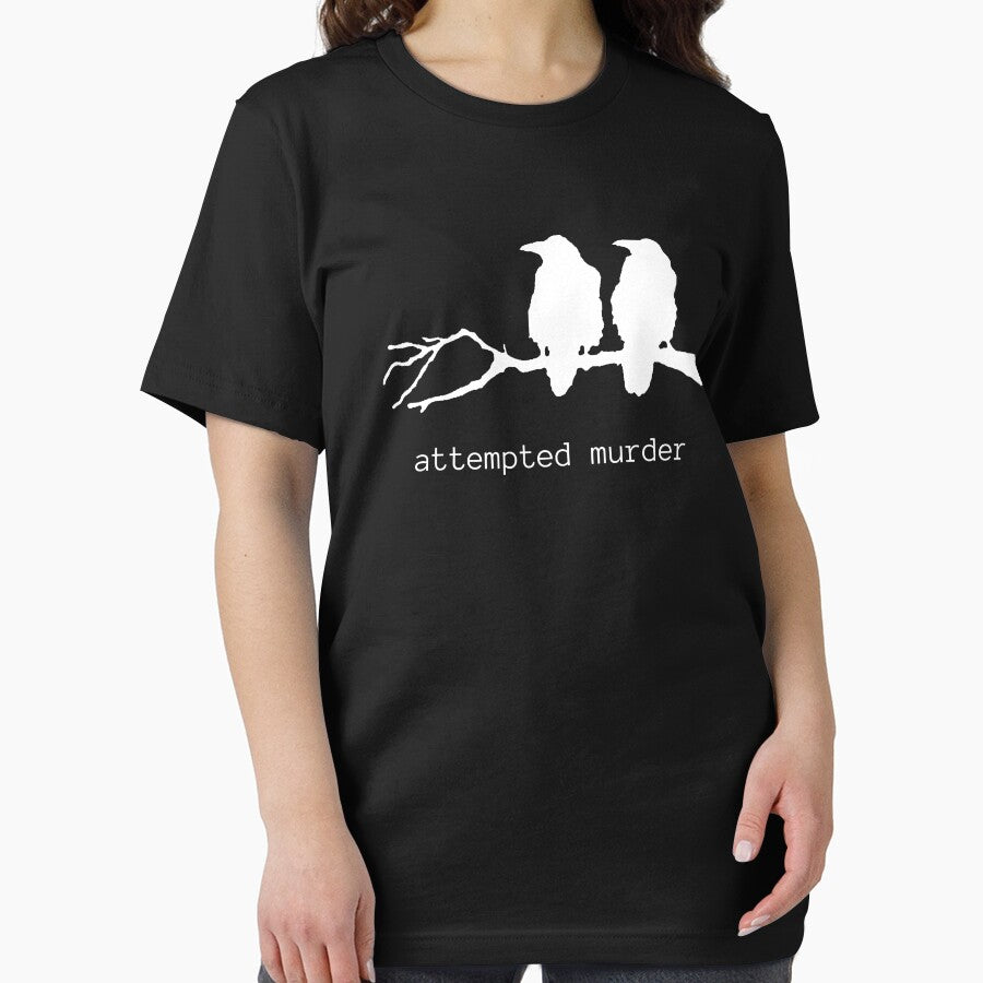 Attempted Murder Funny Crow Bird T-shirt (white text) by BirdWorksRI