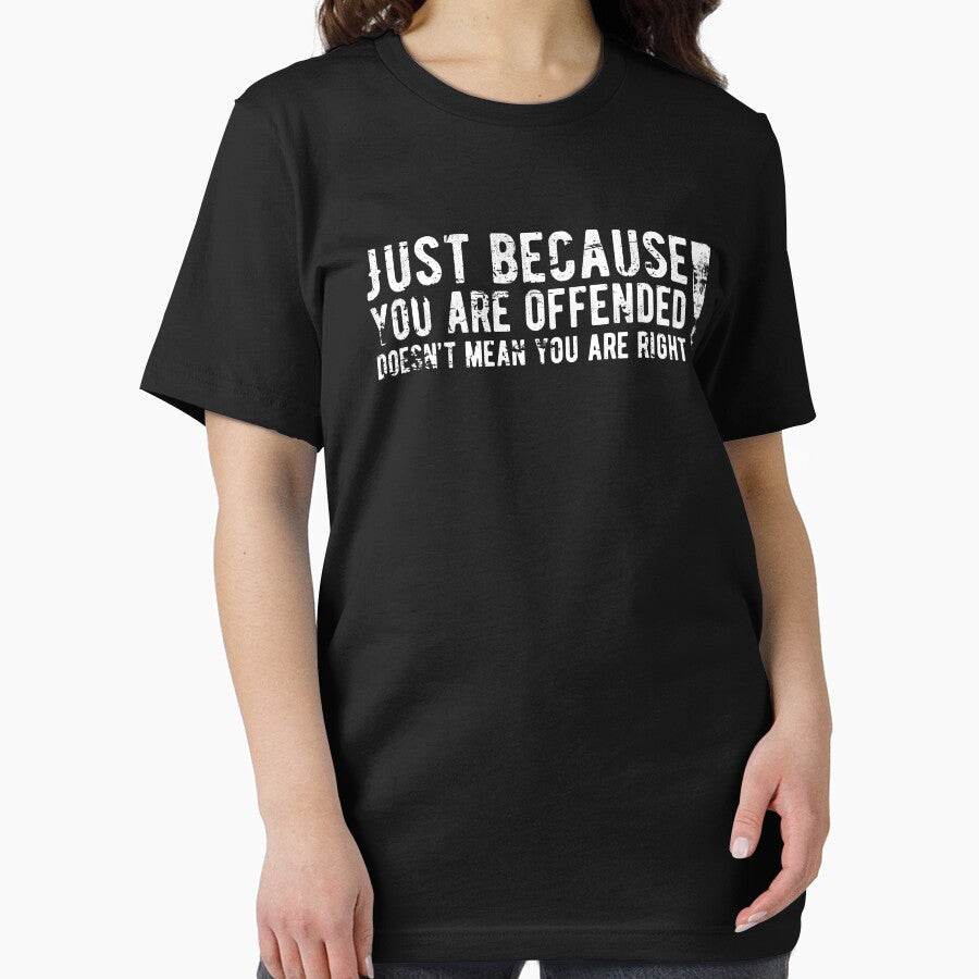 Just because you are offended doesn't make you right! by CarpenterPhoto