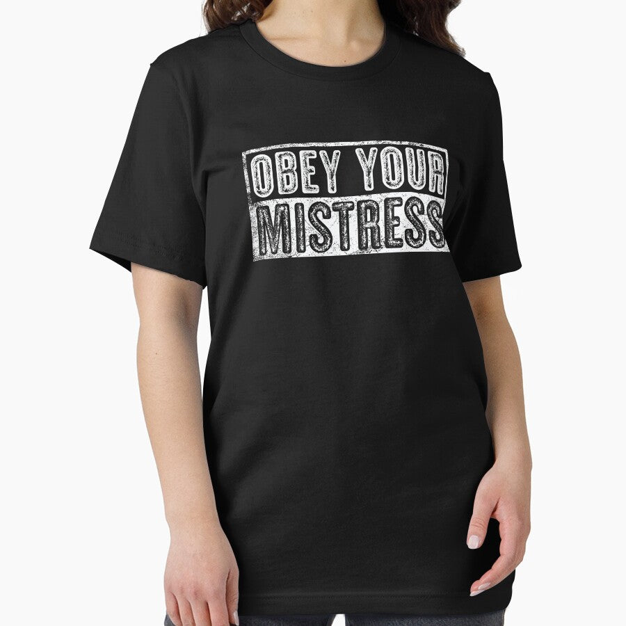 Obey Your Mistress - Vintage Look Text by Whimsical  Thinker