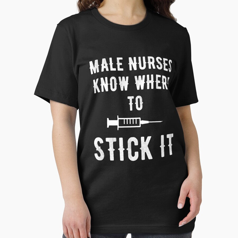 Male nurses know where to stick it - funny nurse by Captain Mood