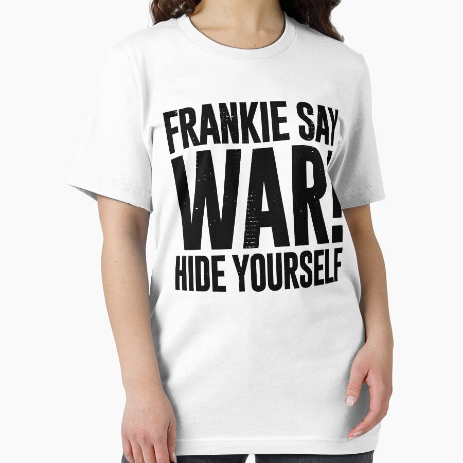 Frankie Say War Hide Yourself (distressed design) by siggyspatsky