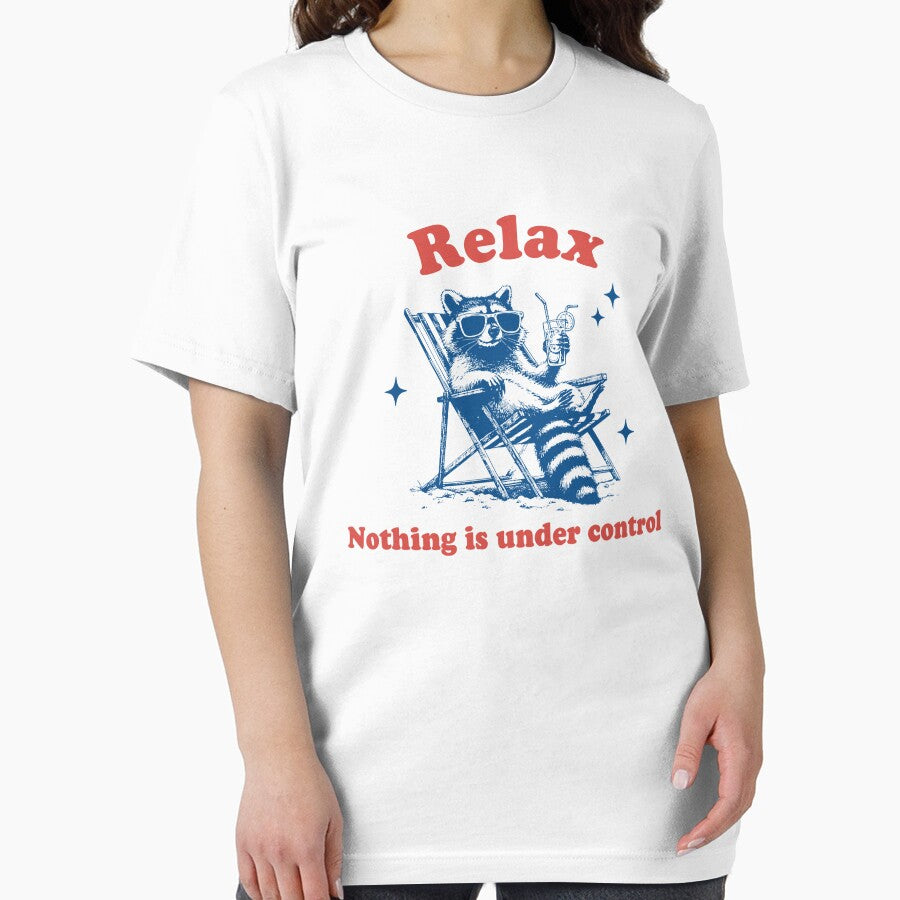 Relax Nothing Is Under Control by REDSTARROCKER