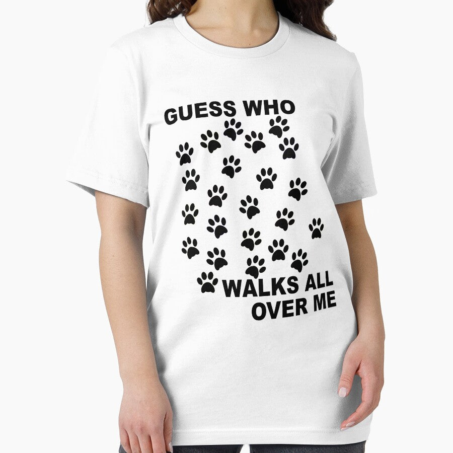 Guess Who Walks All Over Me Paw Prints by Rightbrainwoman