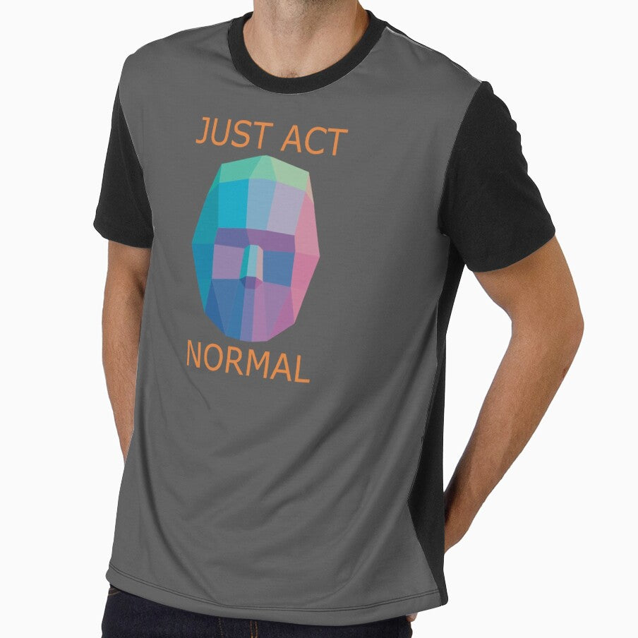 Just Act Normal by Delaney Hanson Art