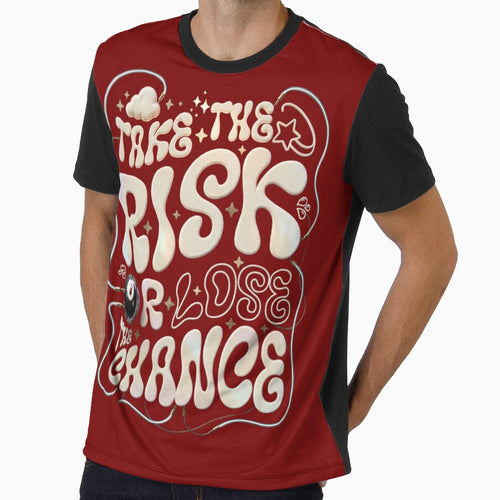 "TAKE THE RISK OR LOSE THE CHANCE" Vintage 3D Type T-shirt by NikieesCreation