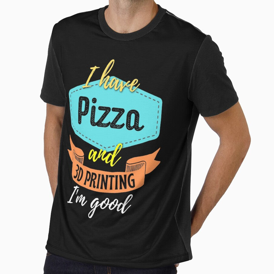 Pizza and 3D Printing by BadAttitudeTees