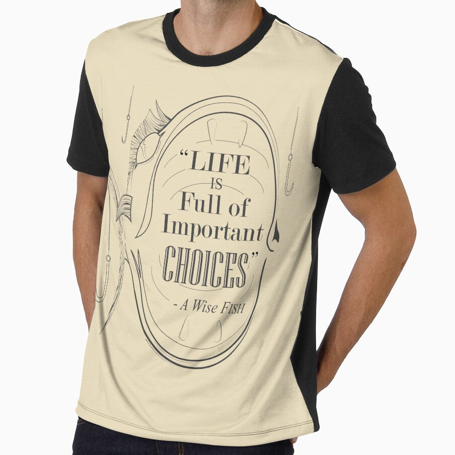 Life Is Full of Important Choices Fishing by rclwow