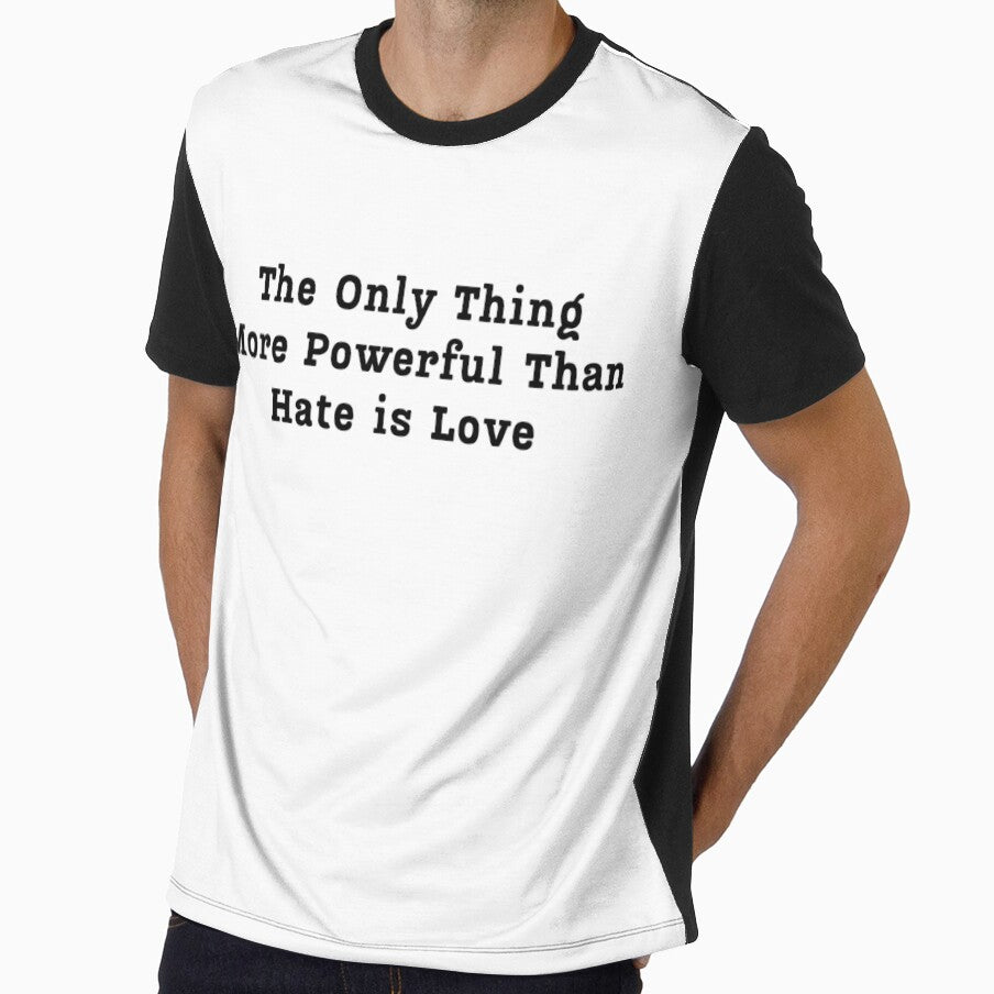 The Only Thing More Powerful Than Hate Is Love Subtle Black Quote by first-shirt ⭐ ⭐ ⭐ ⭐ ⭐