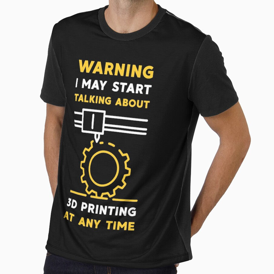 Warning I May Start Talking About 3D Printing at Any Time Funny minimal design by venomousvector