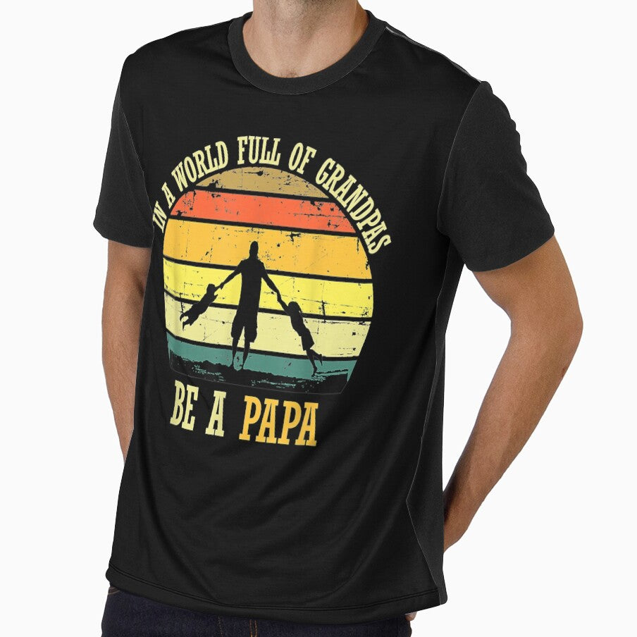 In A World Full Of Grandpas Be A Papa Vintage Fathers Day by maizreo