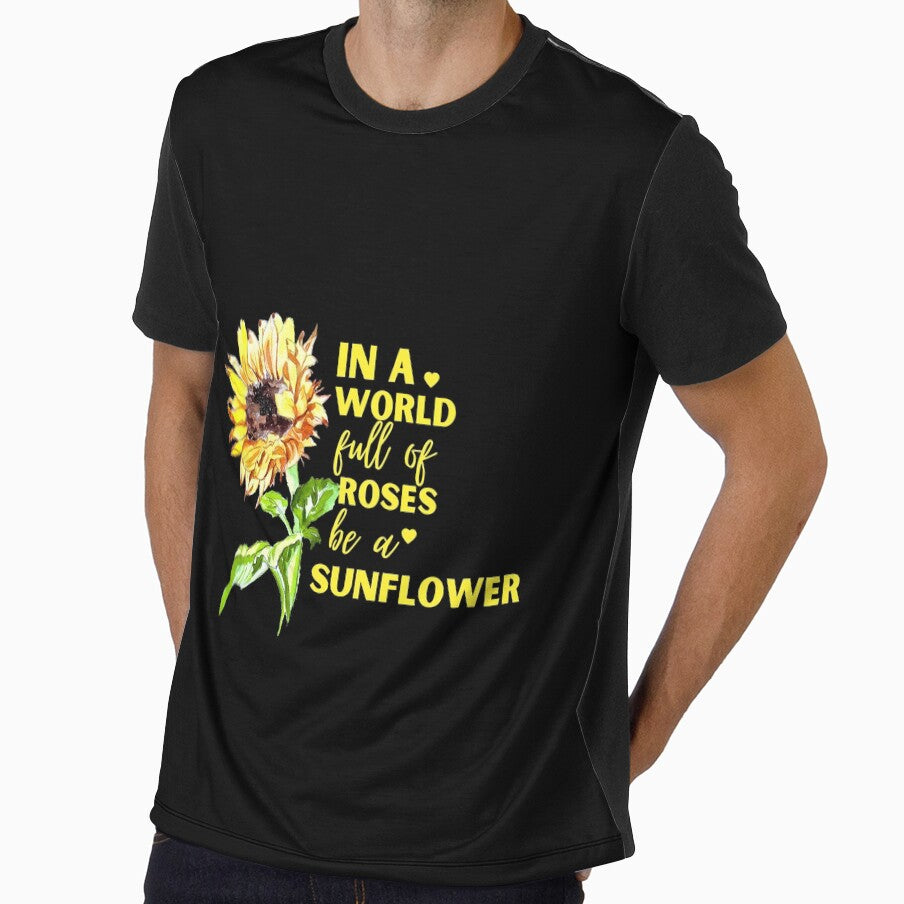 In A World Full Of Roses Be A Sunflower by Lv28021