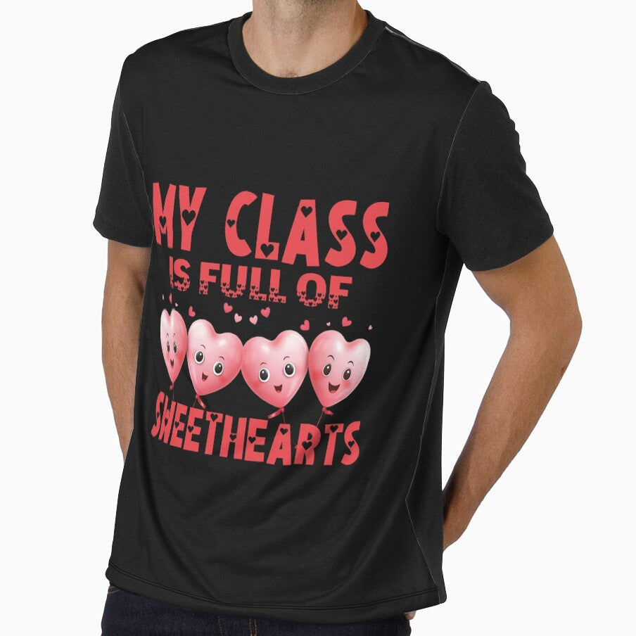 My Class Is Full Of Sweethearts by TshirtTalkYou