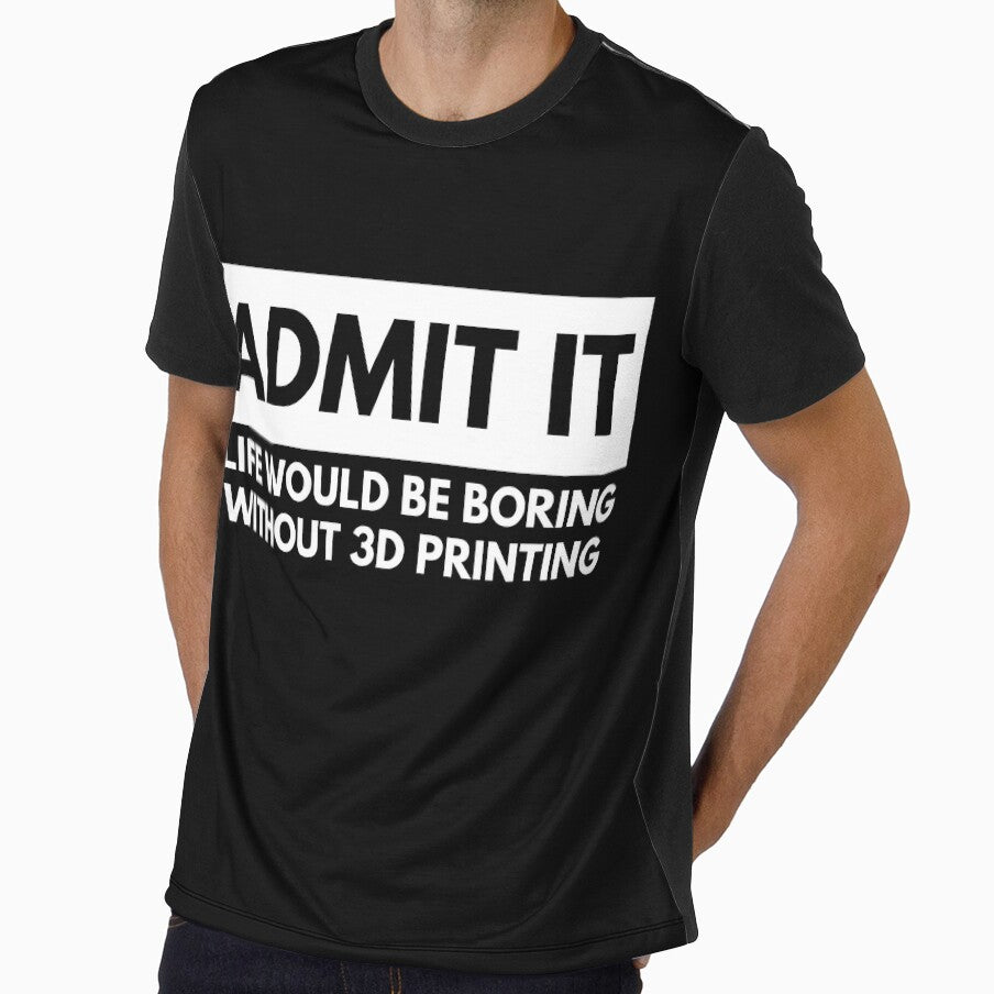 Admit It Life Would Be Boring Without 3D Printing by Printint