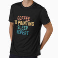 Coffee 3d Printing Sleep Repeat - Funny 3d Printing & Coffee Gift by kindxinn
