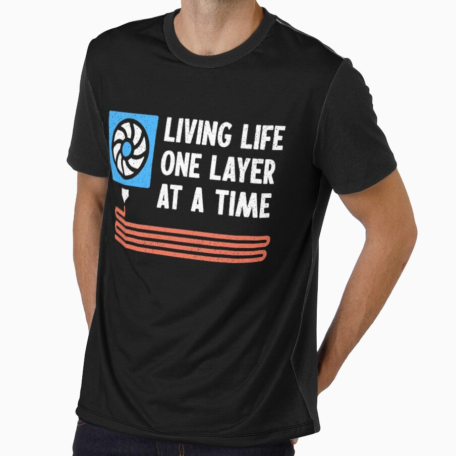 Living Life One Layer At A Time 3D Printing funny Distressed Desig by venomousvector