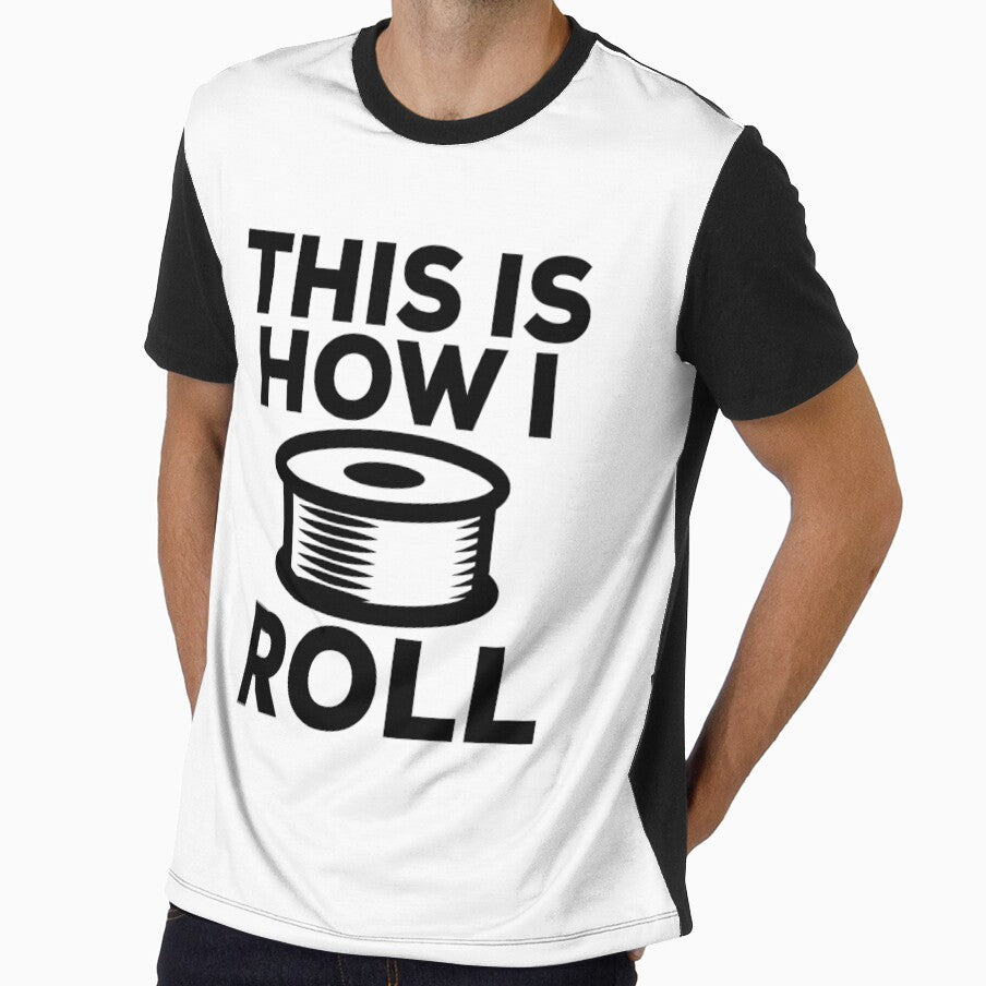 3D Printing Funny Quote - How I Roll by HalpinDesign