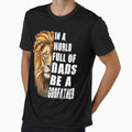 Mens In A World Full Of Dads Be A Godfather Father's Day by maizreo
