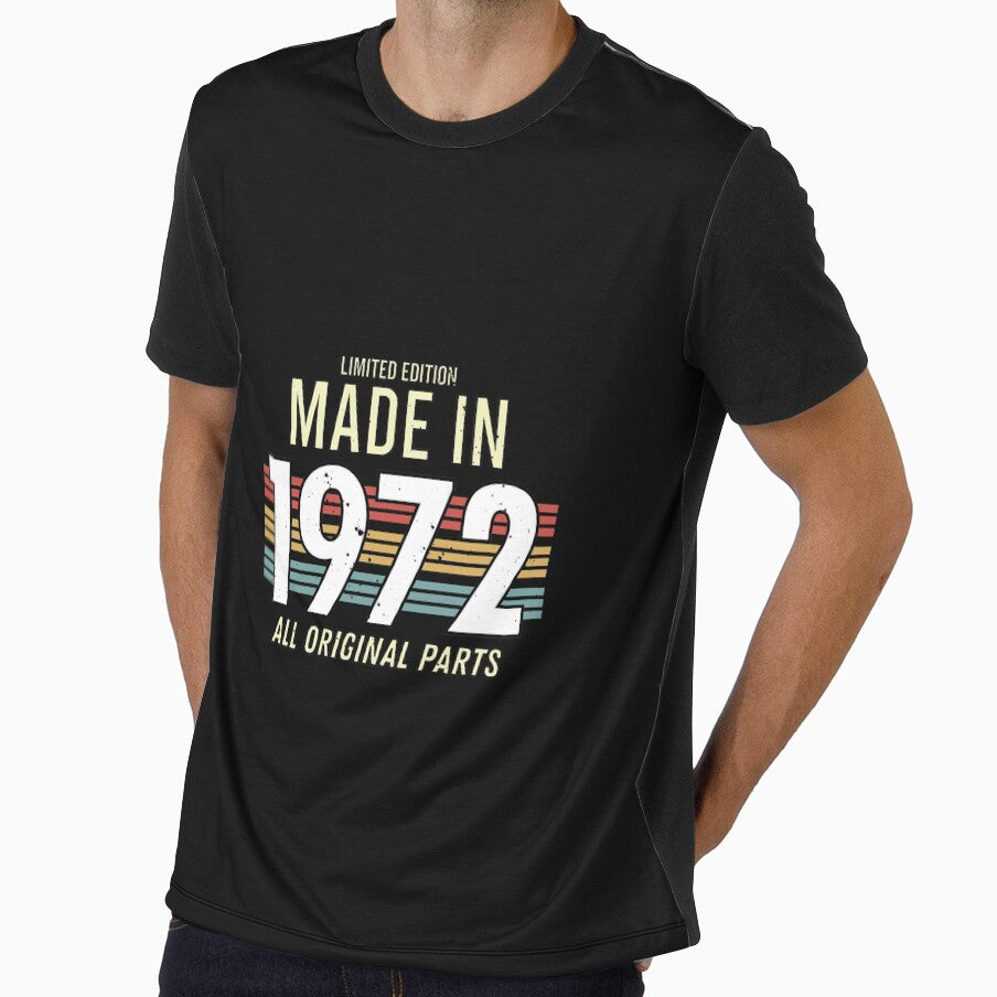 Limited Edition Made In 1972 All Original Parts - Funny Vintage Years Old Birthday Gifts. by ALITOPRINCE