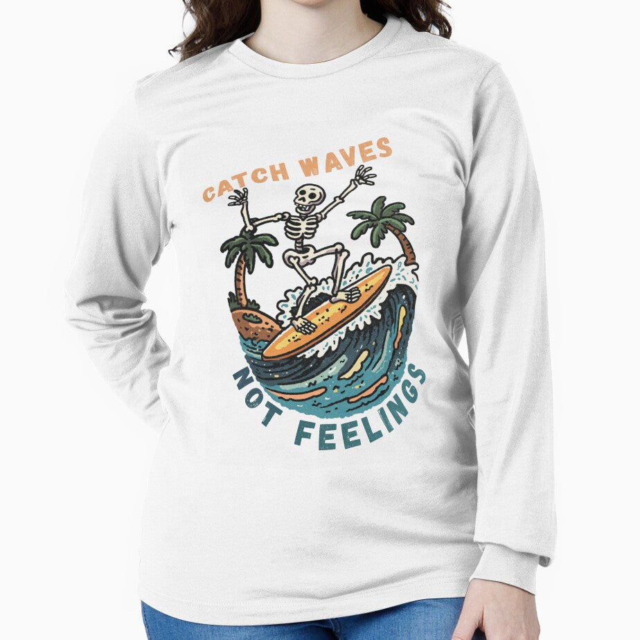 Catch Waves Not Feelings Funny Skeleton Surfing by Region