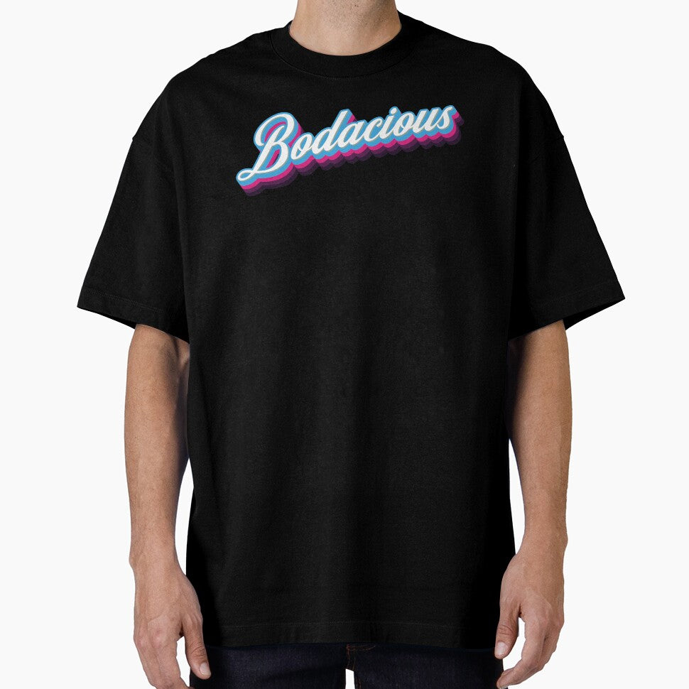 Bodacious by Whimsical  Thinker