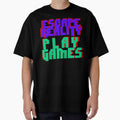 ESCAPE REALITY - PLAY GAMES by Hood 420
