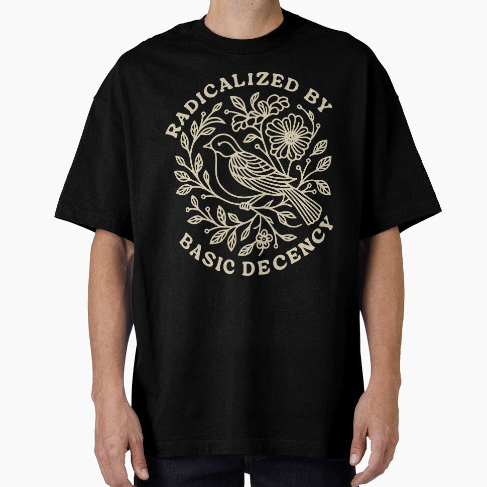 Radicalized By Basic Decency Floral Women Empowerment Design by michealhunt1