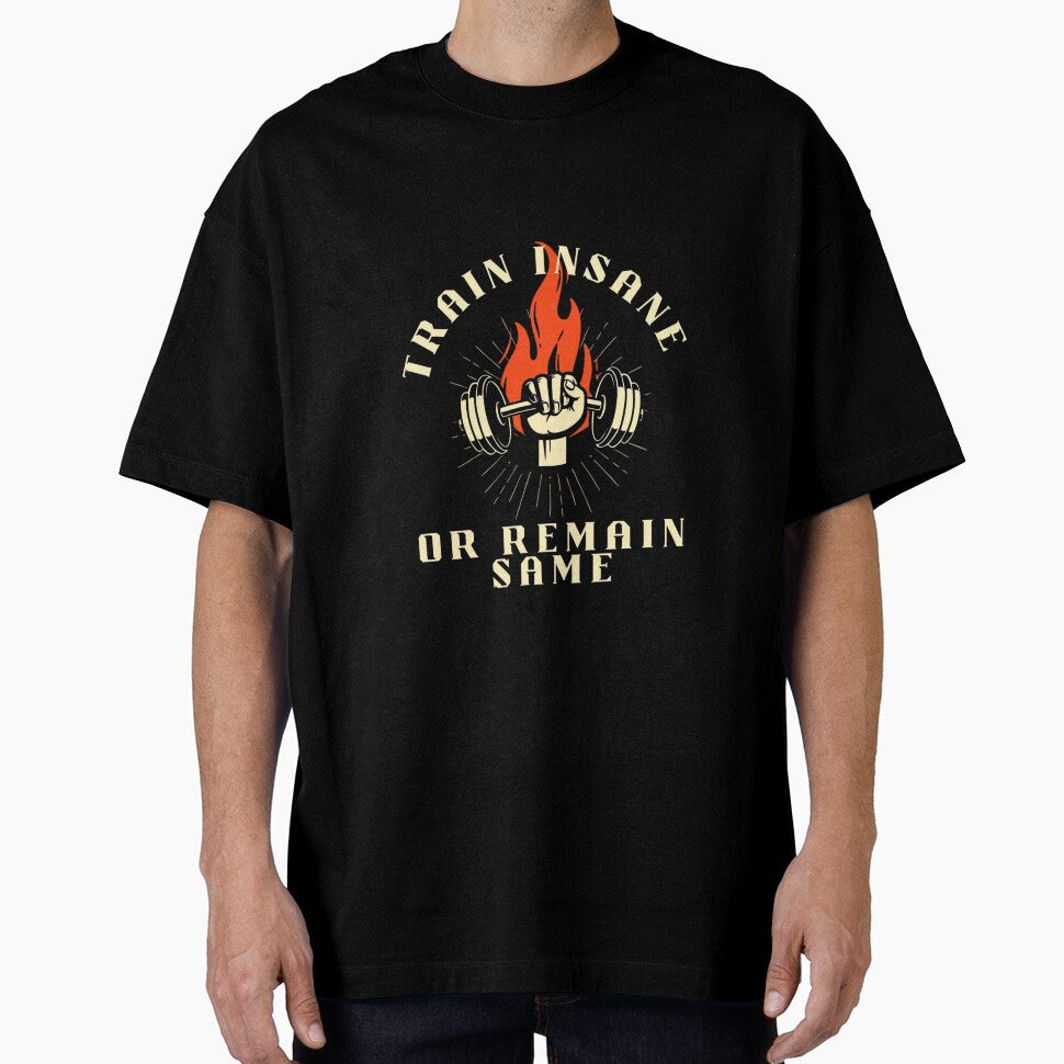 Train Insane or Remain Same by LevelUpMerchs