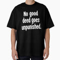 No Good Deed Goes Unpunished by Good-Looking Corpse