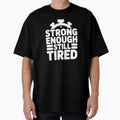 Strong Enough, Still Tired by theartfulaspie