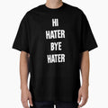 Hi Hater Bye Hater by Good-Looking Corpse