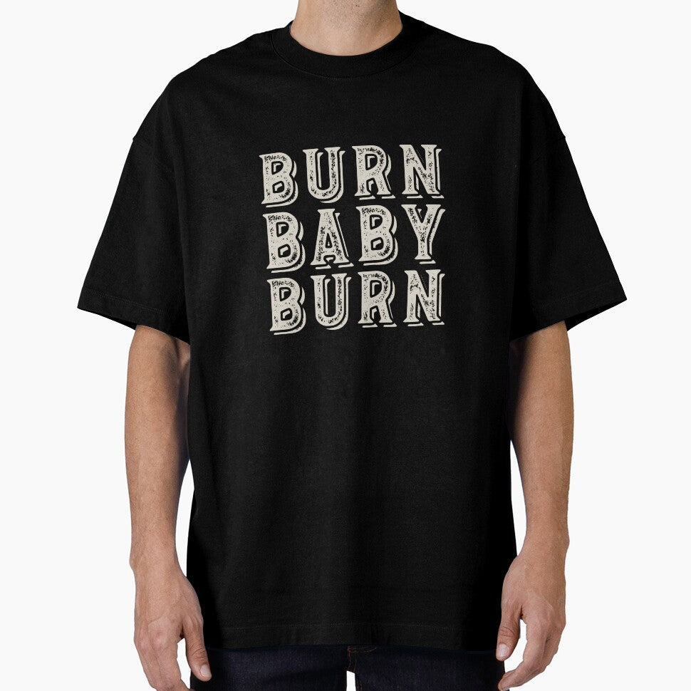 Fitness Saying Burn Baby Burn by whyitsme