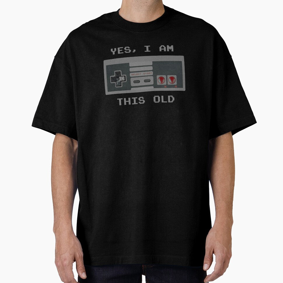 "Yes, I Am This Old" design by JDMTees