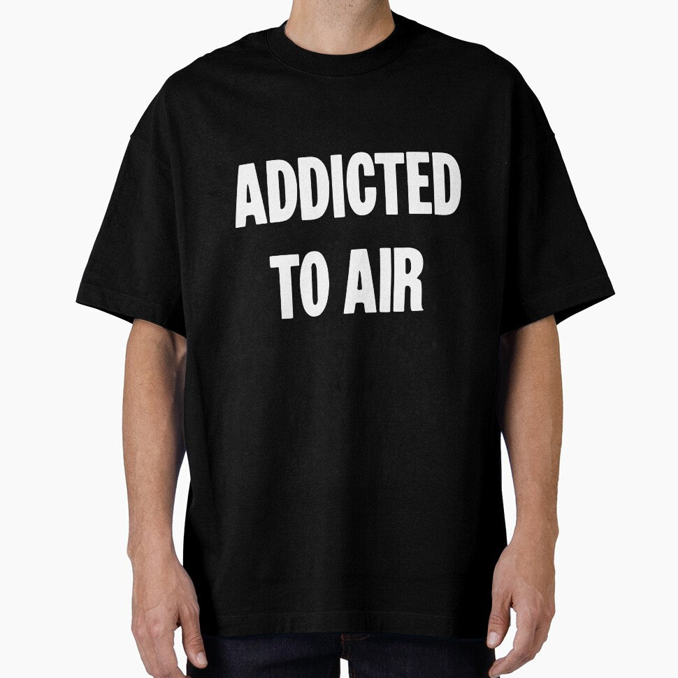 Addicted To Air by Good-Looking Corpse