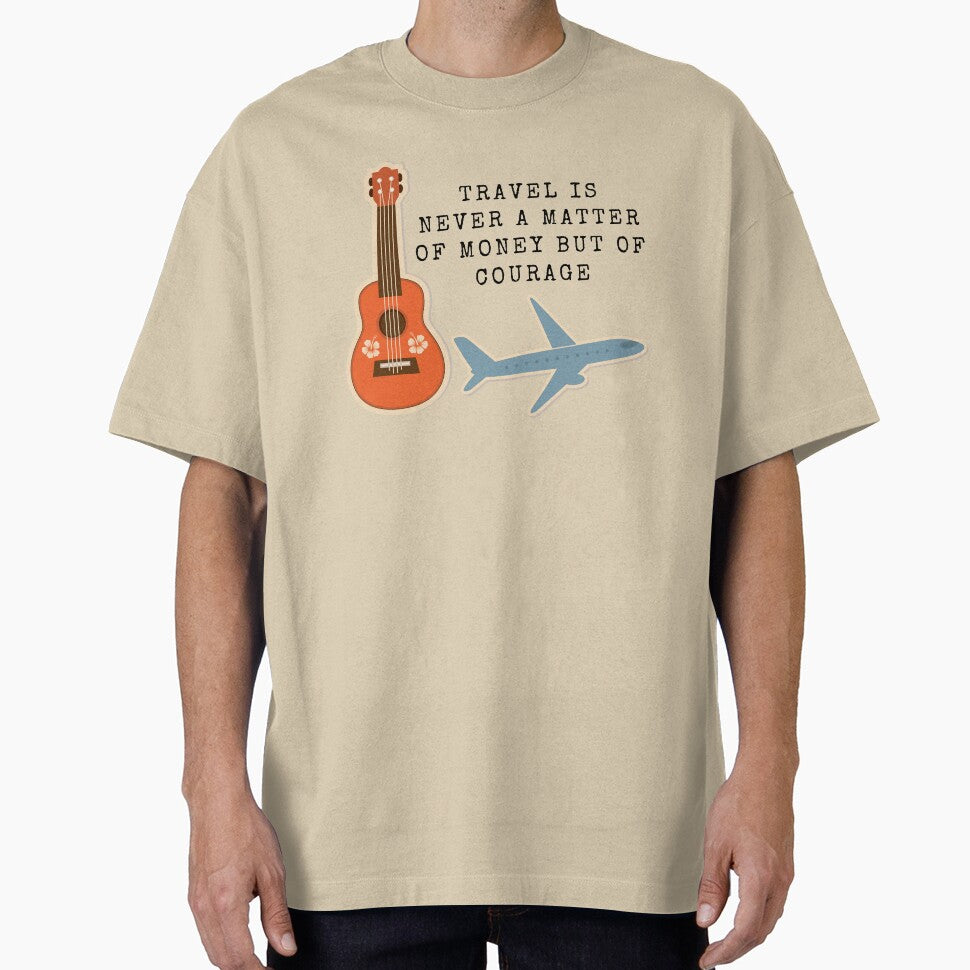 Travel Is Never A Matter Of Money But Of Courage - Travel Quote by ArtOfStars