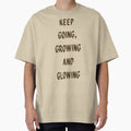 Keep Going Growing Glowing Motivational Quote by fleur-atelier